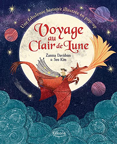 9782383220572: Voyage au Clair de Lune: Une fabuleuse histoire illustre en pop-up