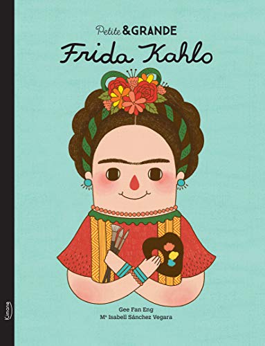 Beispielbild fr Petite & GRANDE : Frida Kahlo zum Verkauf von Chapitre.com : livres et presse ancienne