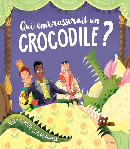 Stock image for Qui embrasserait un crocodile ? for sale by Chapitre.com : livres et presse ancienne