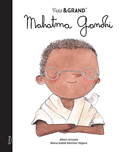 Beispielbild fr Petit & GRAND : Mahatma Gandhi zum Verkauf von Chapitre.com : livres et presse ancienne