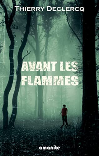 Stock image for Avant les flammes for sale by medimops
