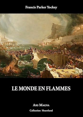 Beispielbild fr Le monde en flammes zum Verkauf von Gallix