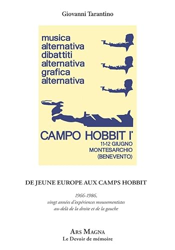 9782383560517: De Jeune Europe aux camps Hobbit: 1966-1986, vingt annes d'expriences mouvementistes au-del de la droite et de la gauche