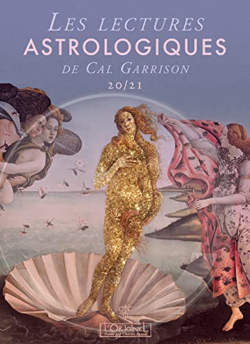 Beispielbild fr Lectures astrologiques de Cal Garrison 2020/21 zum Verkauf von medimops