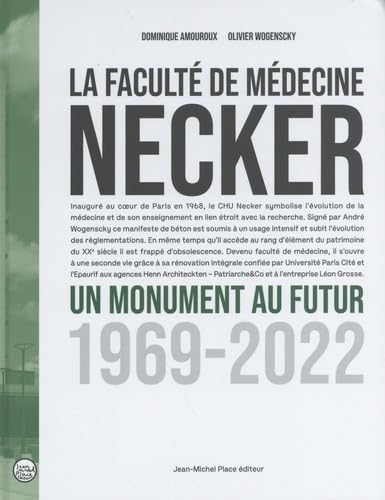 Beispielbild fr La facult de mdecine NECKER, un monument au futur 1969-2022 zum Verkauf von medimops