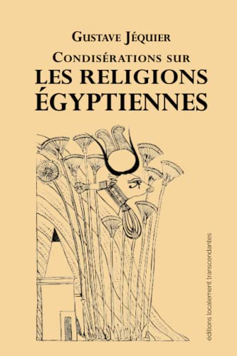 Imagen de archivo de Considrations sur les religions gyptiennes (French Edition) a la venta por GF Books, Inc.