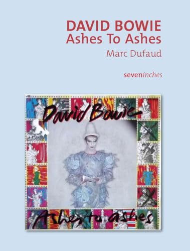 Stock image for David Bowie : Ashes To Ashes for sale by RECYCLIVRE