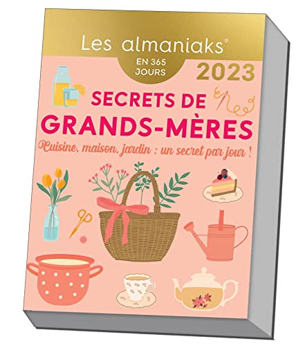 Stock image for Calendrier Almaniak Secrets de grands-mres 2023 : 1 astuce par jour for sale by medimops