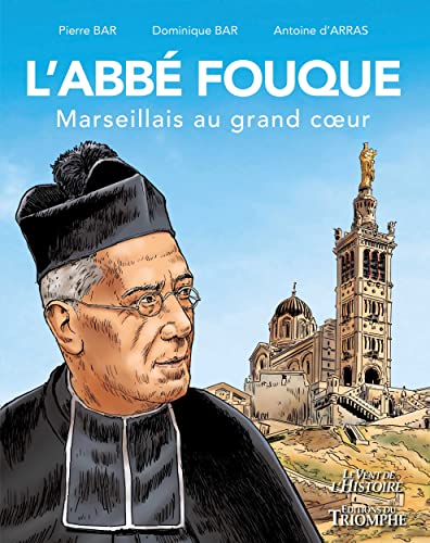 9782383860266: L'abb Fouque, Marseillais au grand c ur