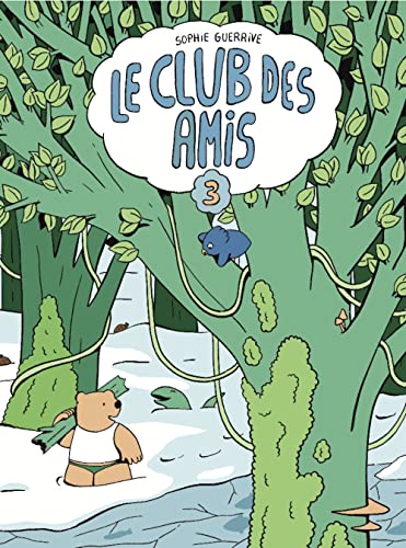 Beispielbild fr Le Club des Amis - tome 3 zum Verkauf von Gallix