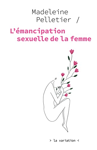Stock image for l'mancipation sexuelle de la femme for sale by Chapitre.com : livres et presse ancienne