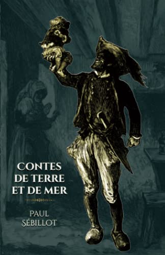 9782384051021: Contes de terre et de mer: - Lgendes de la Haute-Bretagne - Edition illustre par 155 dessins et gravures