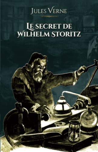 Stock image for Le secret de Wilhelm Storitz: - Edition illustre par 37 gravures (French Edition) for sale by GF Books, Inc.