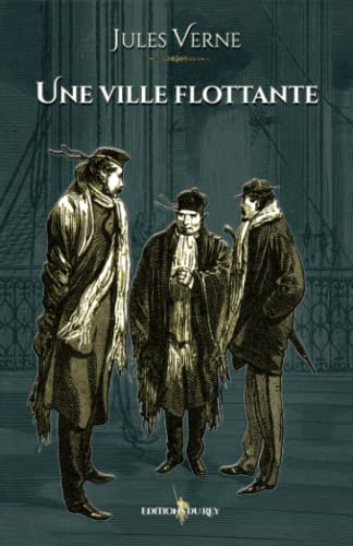 Imagen de archivo de Une ville flottante: - Edition illustre par 30 gravures (French Edition) a la venta por GF Books, Inc.