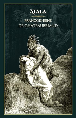 Beispielbild fr Atala: - Edition illustre par 44 gravures (French Edition) zum Verkauf von GF Books, Inc.