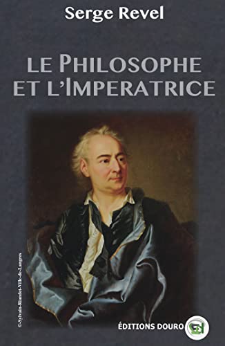 Beispielbild fr Le Philosophe et l'Impratrice zum Verkauf von Ammareal