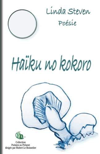 Beispielbild fr Haiku no kokoro zum Verkauf von Ammareal
