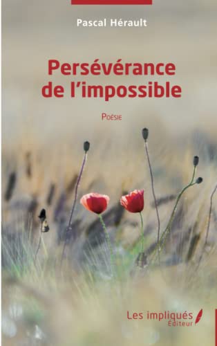 Stock image for Persvrance de l'impossible: Posie [Broch] Hrault, Pascal for sale by BIBLIO-NET