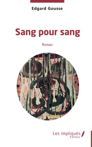 Beispielbild fr Sang pour sang: Roman (French Edition) zum Verkauf von Gallix