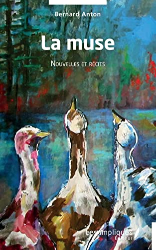 Beispielbild fr La muse: Nouvelles et rcits (French Edition) zum Verkauf von Gallix