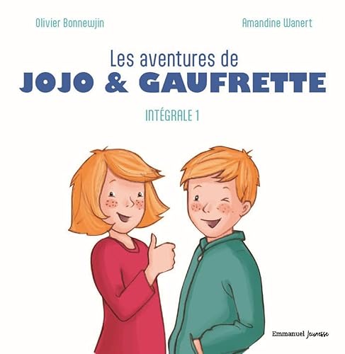 9782384331338: Les aventures de Jojo et Gaufrette - L'intgrale 1: L'intgrale 1