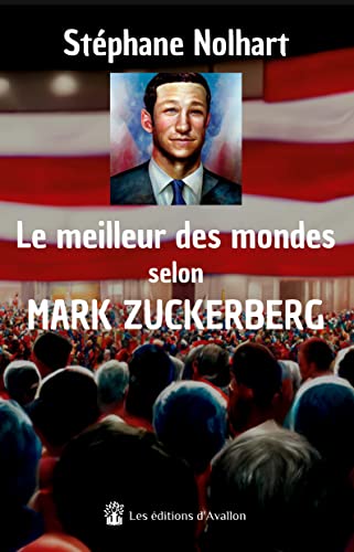 Stock image for Le meilleur des mondes selon Mark Zuckerberg for sale by Buchpark