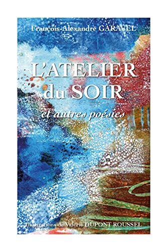 Beispielbild fr l'Atelier du soir zum Verkauf von Chapitre.com : livres et presse ancienne