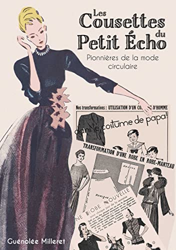 Imagen de archivo de les cousettes de petit Echo : pionnires de la mode circulaire a la venta por Chapitre.com : livres et presse ancienne