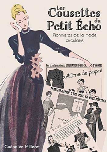 Stock image for les cousettes de petit Echo : pionnires de la mode circulaire for sale by Chapitre.com : livres et presse ancienne