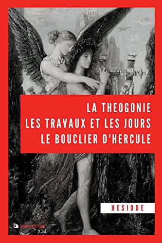 Stock image for La Th?ogonie, les travaux et les jours, le bouclier d'Hercule for sale by PBShop.store US
