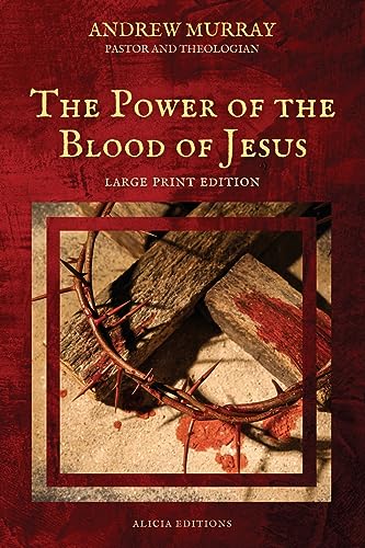 Stock image for The Power of the Blood of Jesus: Large Print Edition for sale by GreatBookPrices