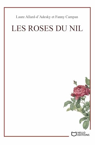 Beispielbild fr Les roses du Nil zum Verkauf von Gallix