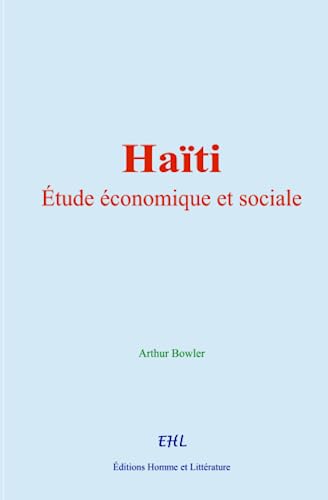 Beispielbild fr Hati : tude conomique et sociale (French Edition) zum Verkauf von GF Books, Inc.