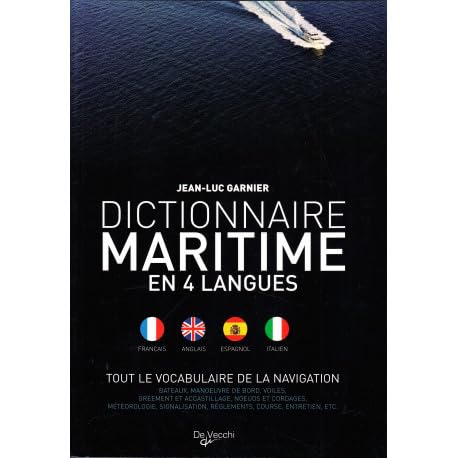Stock image for DICTIONNAIRE MARITIME EN 4 LANGUES for sale by Livre et Partition en Stock
