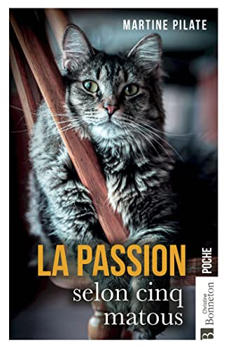 Beispielbild fr La Passion Selon Cinq Matous zum Verkauf von RECYCLIVRE