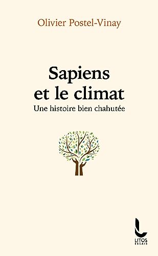 Beispielbild fr Sapiens et le climat: Une histoire bien chahutée [FRENCH LANGUAGE - No Binding ] zum Verkauf von booksXpress