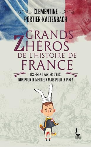 Beispielbild fr Grands Zhros de l'Histoire de France zum Verkauf von Ammareal