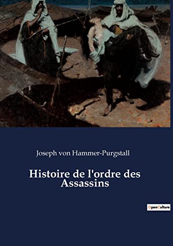 Beispielbild fr Histoire de l'ordre des Assassins zum Verkauf von Buchpark