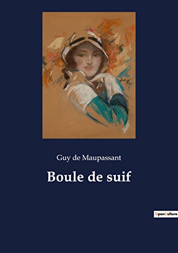 Imagen de archivo de Boule de suif -Language: french a la venta por GreatBookPrices