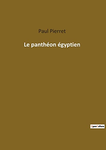 Stock image for Le panthon gyptien -Language: french for sale by GreatBookPrices