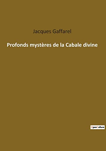 Beispielbild fr Profonds mystres de la Cabale divine (French Edition) zum Verkauf von Lucky's Textbooks