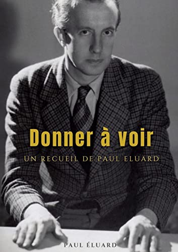 Stock image for Donner  voir :un recueil de Paul luard -Language: french for sale by GreatBookPrices