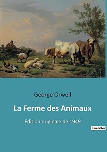 Stock image for La Ferme des Animaux:Edition originale de 1949 for sale by Chiron Media