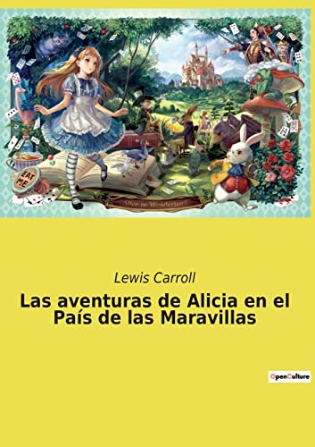 Beispielbild fr Las aventuras de Alicia en el Pas de las Maravillas zum Verkauf von Buchpark