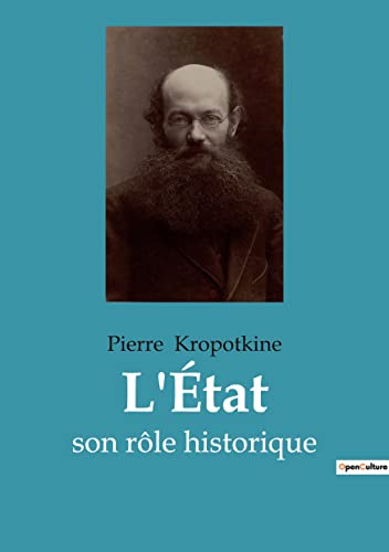9782385089375: L'tat: son rle historique (French Edition)