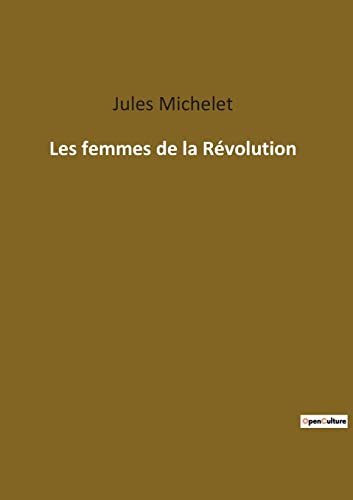 Immagine dell'editore per Les femmes de la Rvolution (French Edition) venduto da California Books