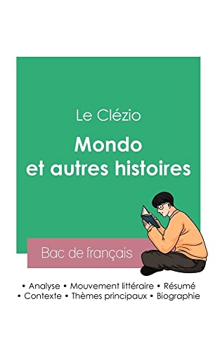 Stock image for Russir son Bac de franais 2023: Analyse du recueil Mondo et autres histoires de Le Clzio for sale by Buchpark