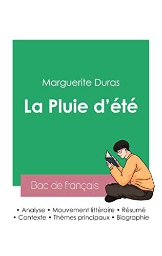Stock image for Russir son Bac de franais 2023 : Analyse de La Pluie d't de Marguerite Duras for sale by GF Books, Inc.