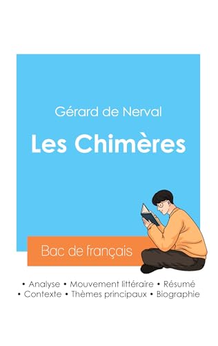 Stock image for Russir son Bac de franais 2024: Analyse des Chimre de Grard de Nerval for sale by GreatBookPrices