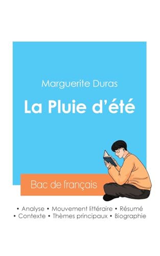 Stock image for Russir son Bac de franais 2024: Analyse de La Pluie d't de Marguerite Duras (French Edition) for sale by California Books